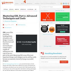 Mastering CSS, Part 2: Advanced Techniques and Tools - Smashing Coding