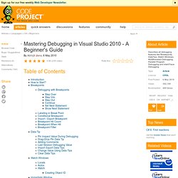 Mastering Debugging in Visual Studio 2010 - A Beginner's Guide