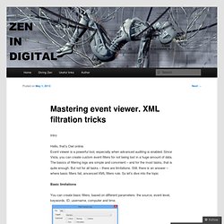 Mastering event viewer. XML filtration tricks