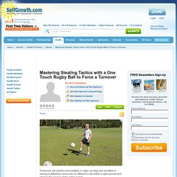 Mastering Stealing Tactics with a One Touch Rugby Ball to Force a Turnover