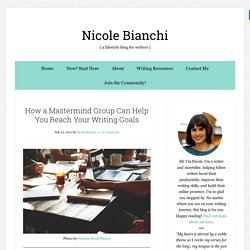 How a Mastermind Group Can Help You Reach Your Writing Goals