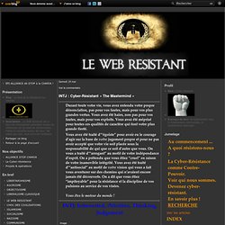 INTJ : Cyber-Résistant « The Mastermind »