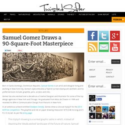 Samuel Gomez Draws a 90-Square-Foot Masterpiece