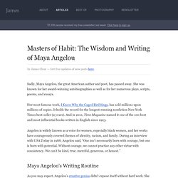 Masters of Habit: The Wisdom and Writing of Maya Angelou