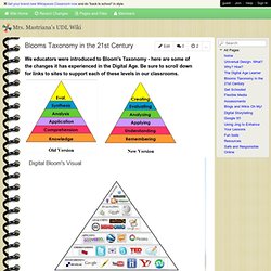 Mrs. Mastriana's UDL Wiki - Blooms Taxonomy in the 21st Century