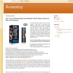 Avsextoy: Sex Toys for Masturbation and Realistic Flesh Dildos Online for Rea Like Pleasure