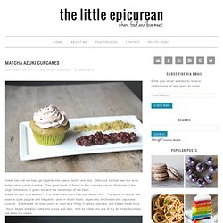 the little epicurean: Matcha Azuki Cupcakes