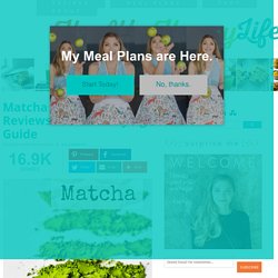 Matcha Green Tea Reviews & Brand Buying Guide - Vegan Recipe