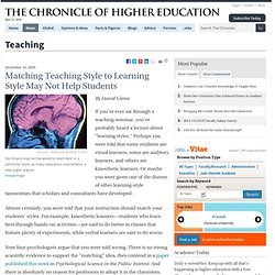 Matching Teaching Style to Learning Style May Not Help Students - Teaching