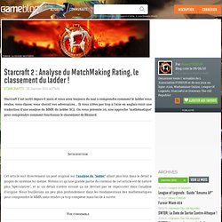 Starcraft 2 : Analyse du MatchMaking Rating, le classement du ladder ! - Le Blog de AssocFUREUR