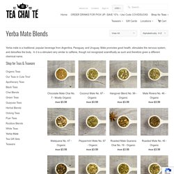 Loose Leaf & Organic Blends at Tea Chai Té