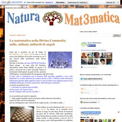 Natura Matematica: La matematica nella Divina Commedia: mille, milioni, miliardi di angeli