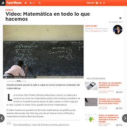 Video: Matemática en todo lo que hacemos