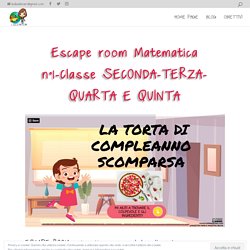 Escape room Matematica n°1-Classe SECONDA-TERZA-QUARTA E QUINTA - PLAYandLEARN