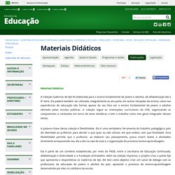 Materiais Didáticos - Ministério da Educação