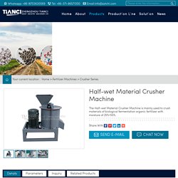 Half-wet Material Crusher Machine,Chain Crusher