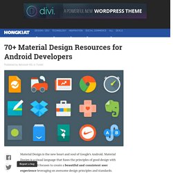 70+ Material Design Resources for Android Developers