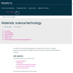What can I do with a material science/technology degree?