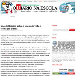 Material teórico sobre o uso do jornal e a formação cidadã « O Diário na Escola