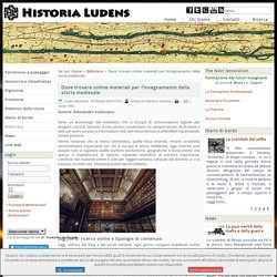 Dove trovare online materiali per l’insegnamento della storia medievale