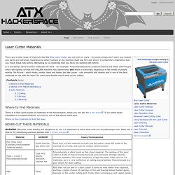 Laser Cutter Materials - ATXHackerspace