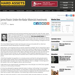 James Passin: Under-the-Radar Materials Investments