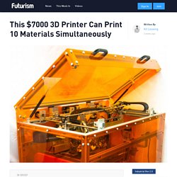 This $7000 3D Printer Can Print 10 Materials Simultaneously
