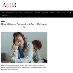 How Maternal Depression Affects Children’s IQ