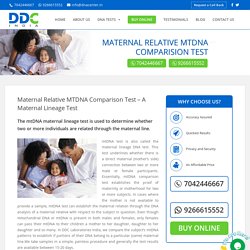 Maternal relative MTDNA Comparision Test