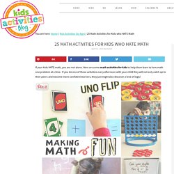25 Math Activities for Kids who HATE Math