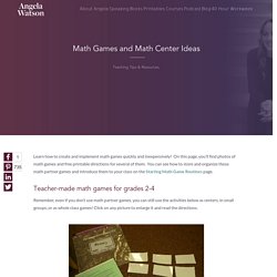 Math Games and Math Center Ideas