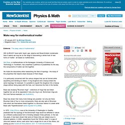 Make way for mathematical matter - physics-math - 05 January 2011