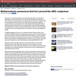 Mathematician announces that he's proved the ABC conjecture