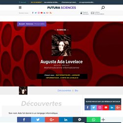 Augusta Ada Lovelace - Mathématicienne informaticienne