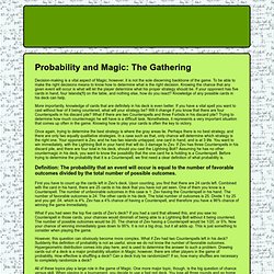 The Mathematics of Magic: The Gathering