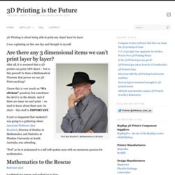 The Mathematics of 3D Printing