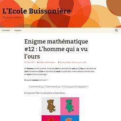Enigme mathématique #12 : L'homme qui a vu l'ours - L'Ecole Buissonière