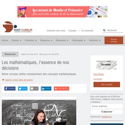 Les mathématiques, l'essence de nos décisions