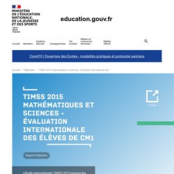 TIMSS 2015 mathématiques et sciences - Évaluation internationale des élèves de CM1