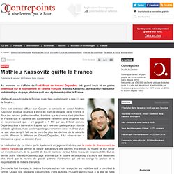 Mathieu Kassovitz quitte la France