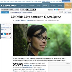 Mathilda May dans son Open Space