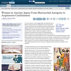 Women in Ancient Japan: From Matriarchal Antiquity to Acquiescent Confinement