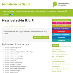 Matriculación R.U.P. – Ministerio de Salud