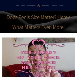 Does Penis Size Matter? Here's What Matters Even More! - Authentic Tantra