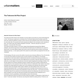 urban matters » Projects » The Trekroner Art Plan Project