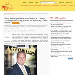 Matthew Odgers is Featured on the Cover of San Diego Attorney Journal as “Attorney of the Month”