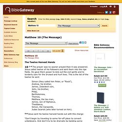 Matthew 10 - Passage Lookup - The Message - BibleGateway.com