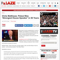 Chris Matthews: Pelosi Was ‘Strongest House Speaker’ in 50 Years