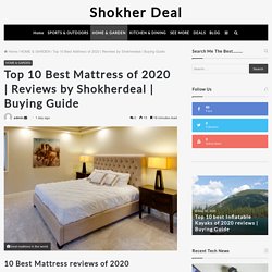 Top 10 Best Mattress of 2020