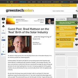 Guest Post: Brad Mattson on the ‘Real’ Birth of the Solar Industry